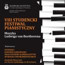 VIII Studencki Festiwal Pianistyczny