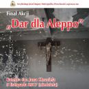 Sukces akcji Dar dla Aleppo. Biskup z Syrii osobicie podzikuje Dolnolzakom