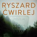 Nowa seria kryminalna Ryszarda Ćwirleja.  Powieść „Granica możliwości” od 11 stycznia w księgarniach